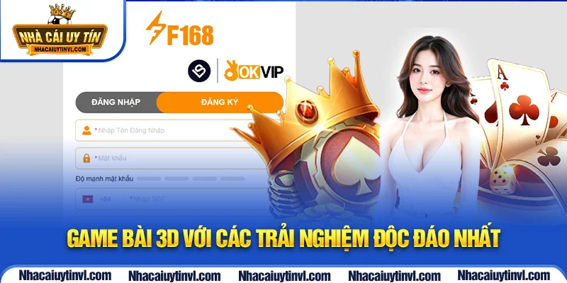 Game bài 3D với các trải nghiệm độc đáo nhất